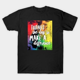 Make a Difference T-Shirt